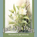 Bai Mu Dan white tea flyer with floral notes and delicate design