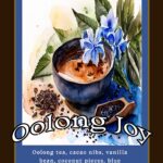 Oolong Joy tea promotional flyer with tasting notes and vibrant design