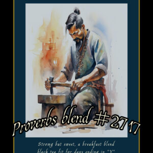 Proverbs blend tea leaves